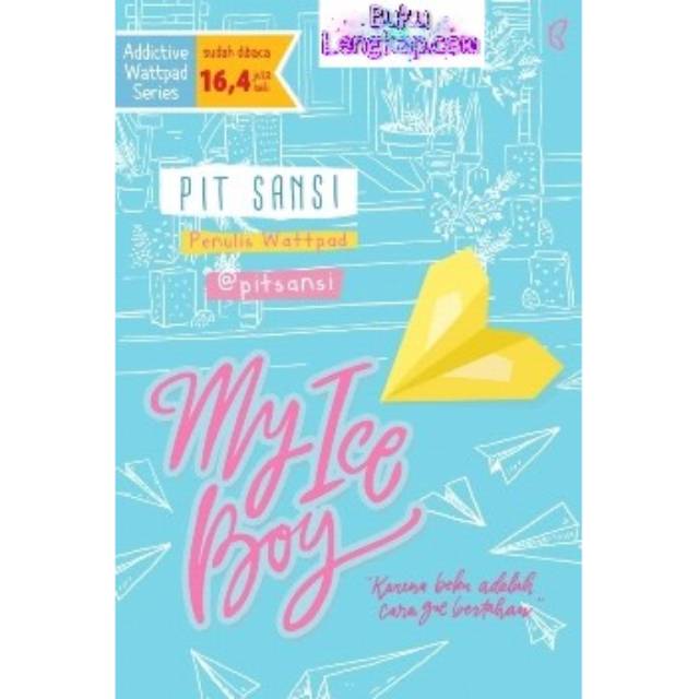 buku novel my Ice Boy - pit sansi original