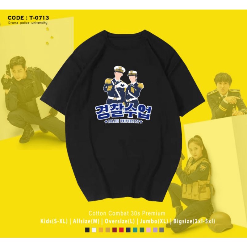 KAOS K-DRAMA POLICE UNIVERSITY/T-SHIRT K-DRAMA POLICE UNIVERSITY/KAOS KNPU