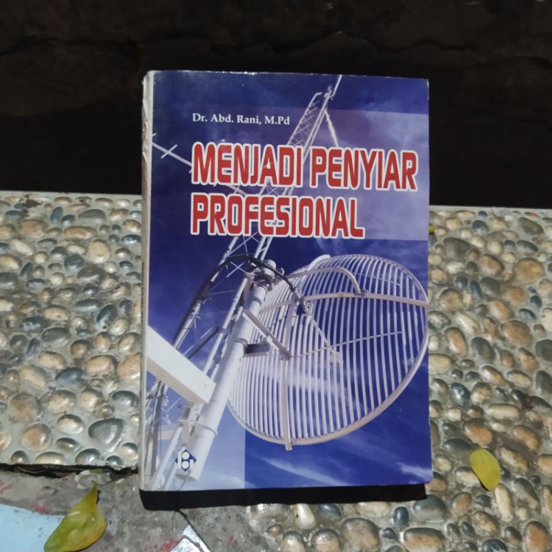 MENJADI PENYIAR PROFESIONAL BY DR. ABD. RANI