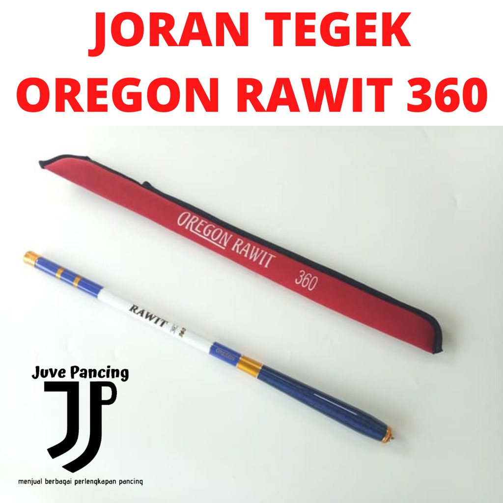 Joran Tegek Oregon Rawit 360
