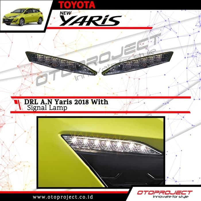 DRL / running light untuk AN Yaris 2018 / AN Vios 2018.