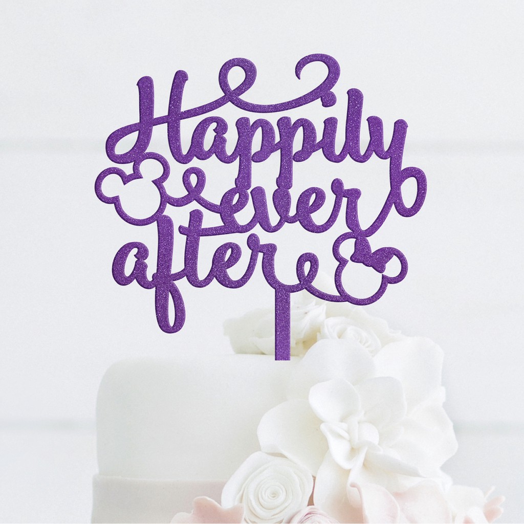 

Happily ever after disney acrylic cake topper