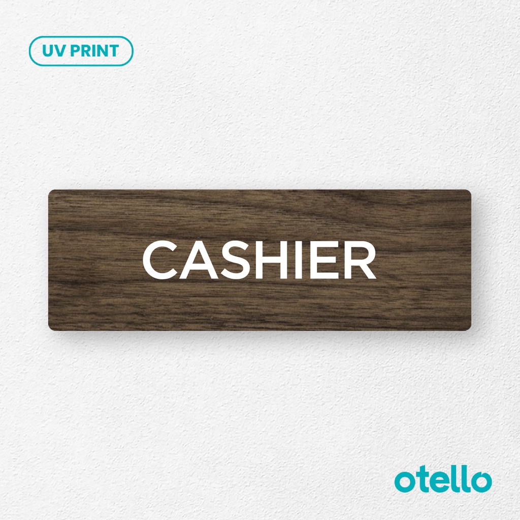 

Otello - Cashier Sign Board Kayu Print UV Signage Papan Label Kafe Restoran Sticker Tempel Timbul Dekorasi Dinding