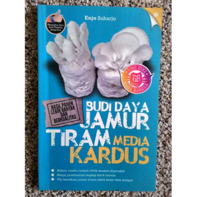 

Buku Budidaya Jamur Tiram Media Kardus