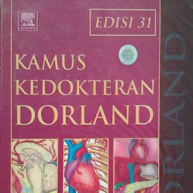 Kamus Kedokteran Dorland Edisi 31 ORI
