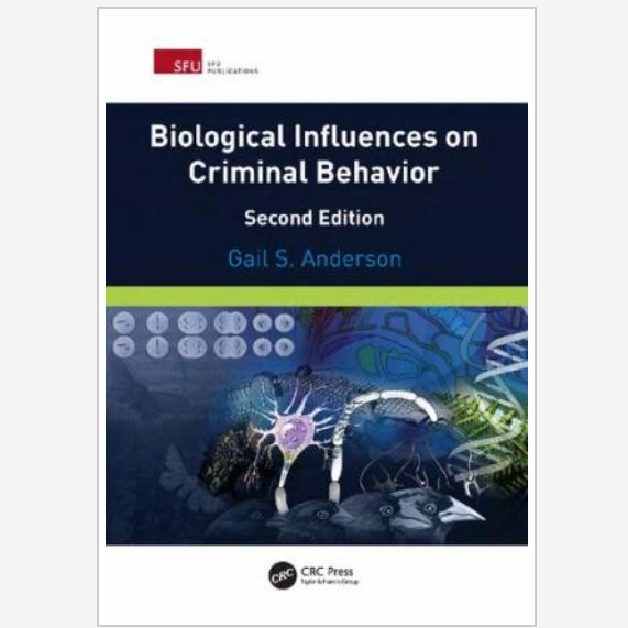 

MUST HAVE!! BIOLOGICAL INFLUENCES ON CRIMINAL BEHAVIOR GAIL ANDERSON TERBARU