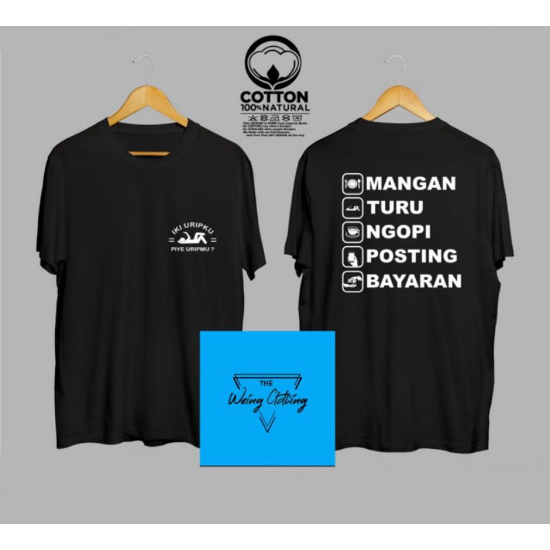 KAOS T-SHIRT MANGAN TURU NGOPI POSTING BAYARAN