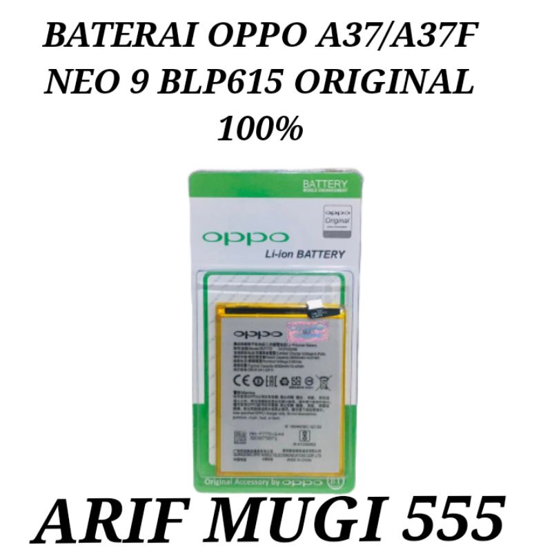 BATERAI BATRE BATTERY BATU OPPO A37/A37F NEO 9 BLP615 ORIGINAL 100%