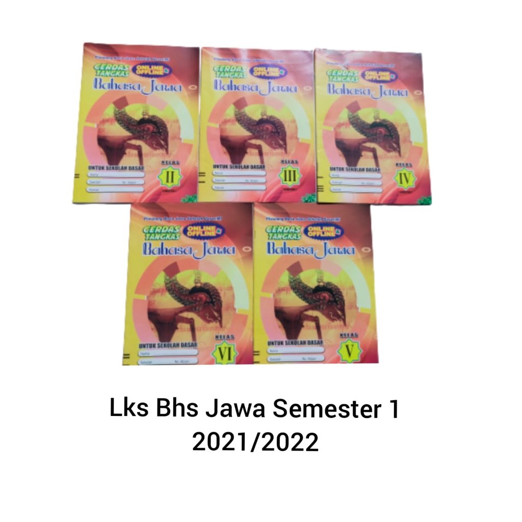 

LKS BHS JAWA SD/MI KELAS 2,3,4,5,6 SEMESTER 1 2021/2022