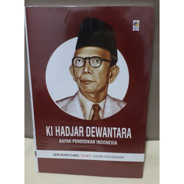 KI HADJAR DEWANTARA - BAPAK PENDIDIKAN INDONESIA