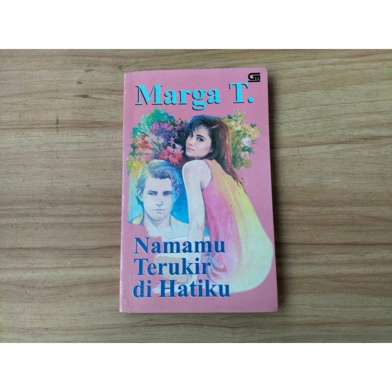 Novel Namamu Terukir di Hatiku (Varian cover), karya Marga T