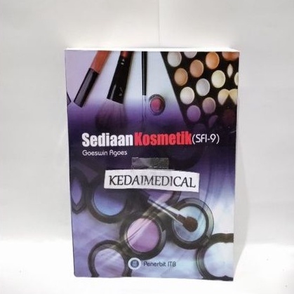 BUKU SEDIAAN KOSMETIK (SFI-9) GOESWIN AGOES TERLARIS