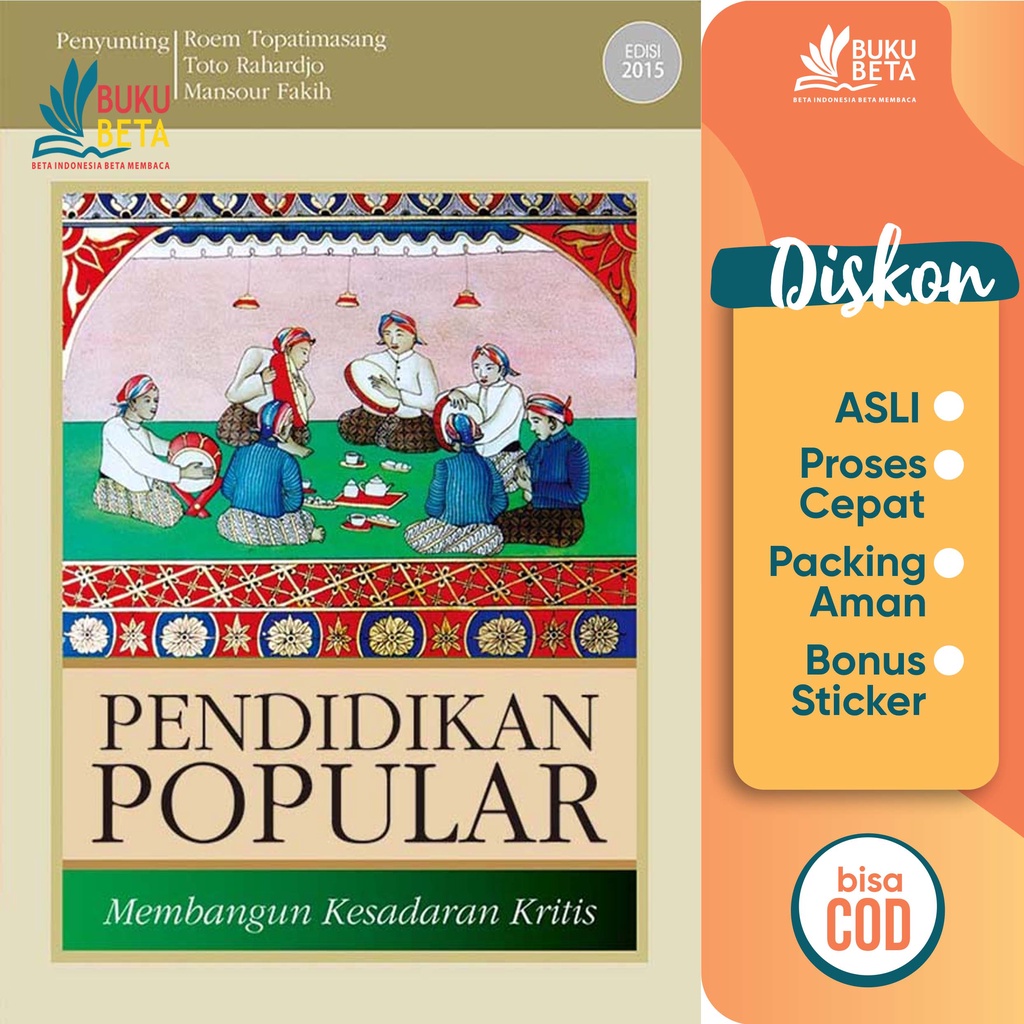 Pendidikan Popular, Membangun Kesadaran Kritis - Mansour Fakih