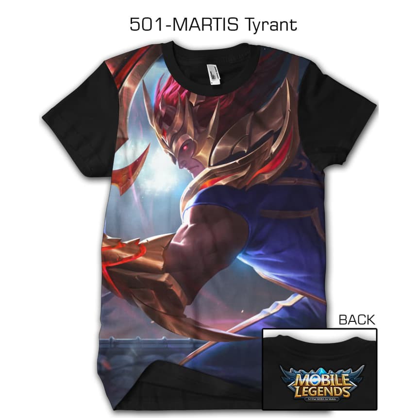 kaos baju mobile legend legends 501 MARTIS TYRANT
