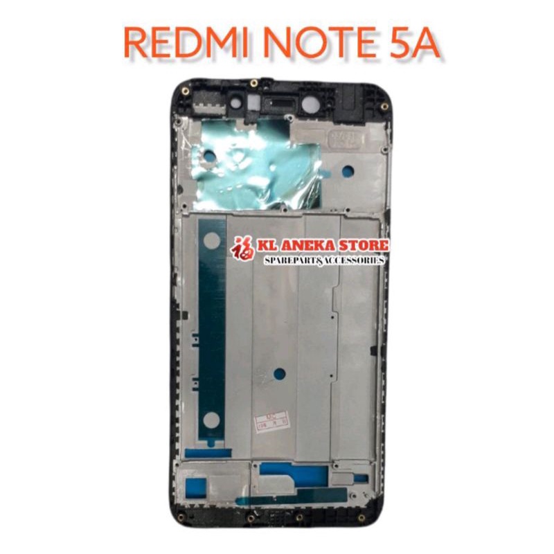 FRAME LCD TULANG TENGAH TATAKAN LCD XIAOMI REDMI NOTE 5A ORIGINAL