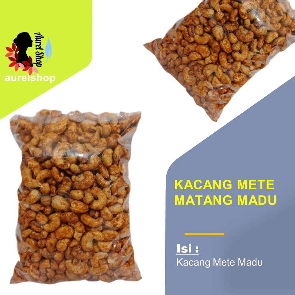 

Kacang Mete Mede Matang Rasa Madu kemasan 1 kg