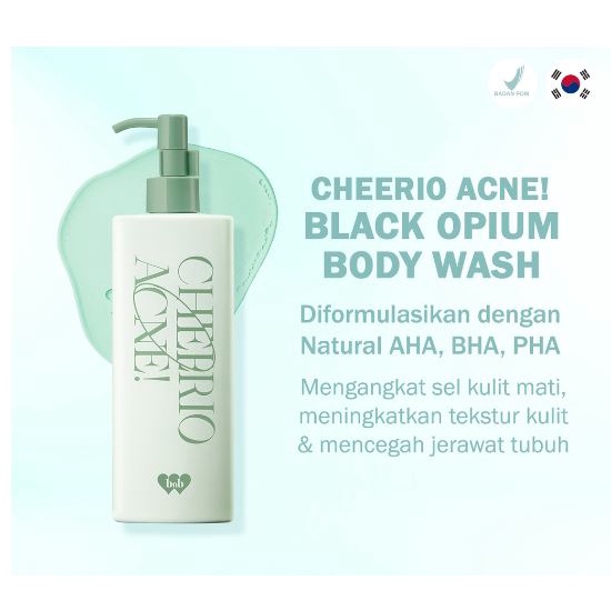 BNB Barenbliss Cheerio Acne! Black Opium Calming Body Wash - Sabun Mandi Cair untuk Mencegah Acne with AHA BHA/BPOM/ACNE WASH/
