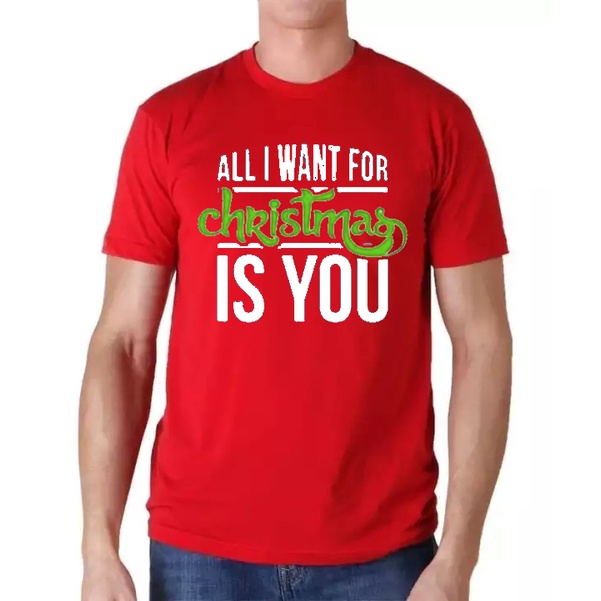 KAOS NATAL ALL I WANT FOR CHRISTMAS IS YOU BAJU NATAL KATUN COMBED 30S