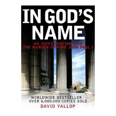 

In Gods Name An Investigation into the Murder of Pope - Best Seller