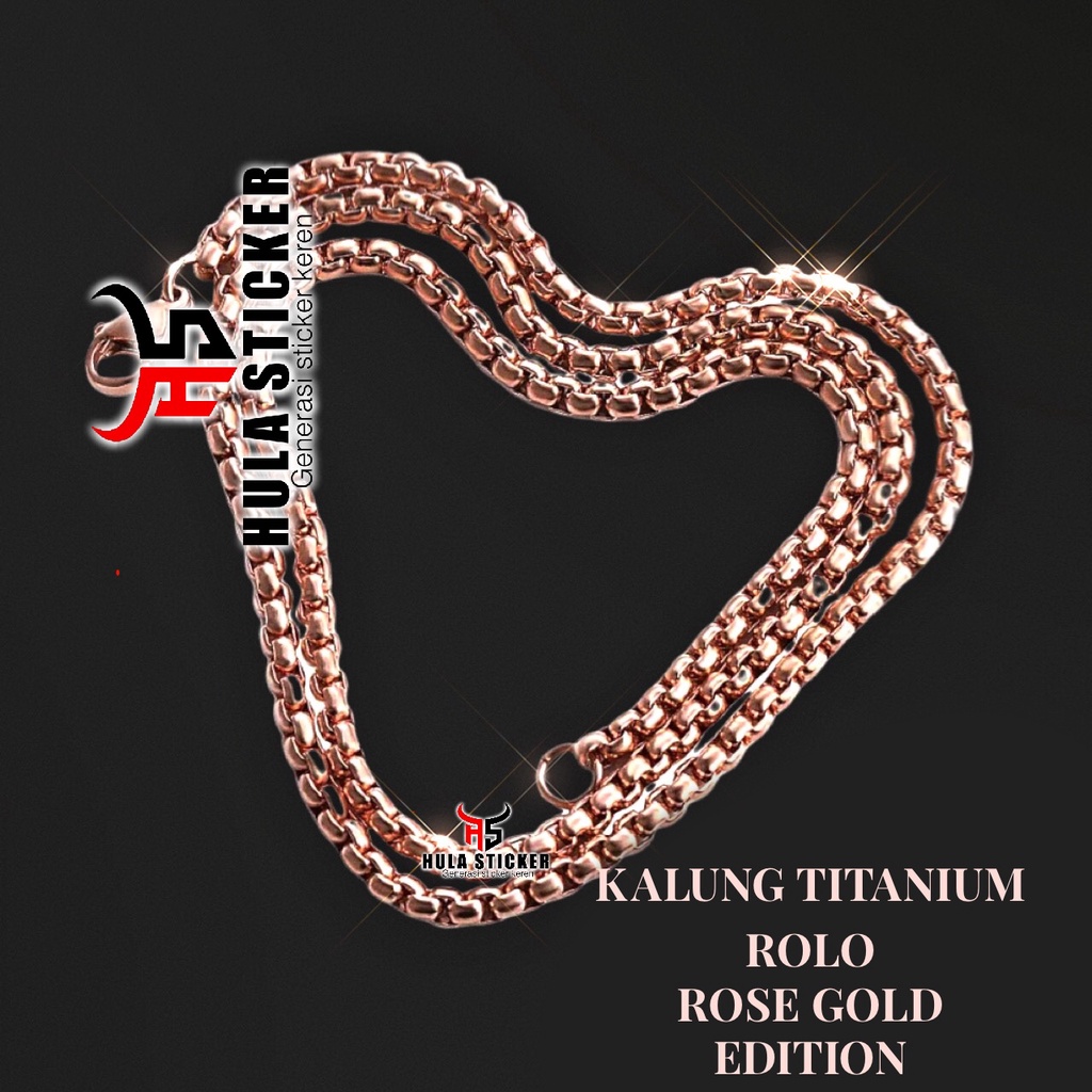 Kalung Rantai Titanium ROLO ROSEGOLD Stainlss Anti Karat pria Wanita [Kalung Titanium 316L]