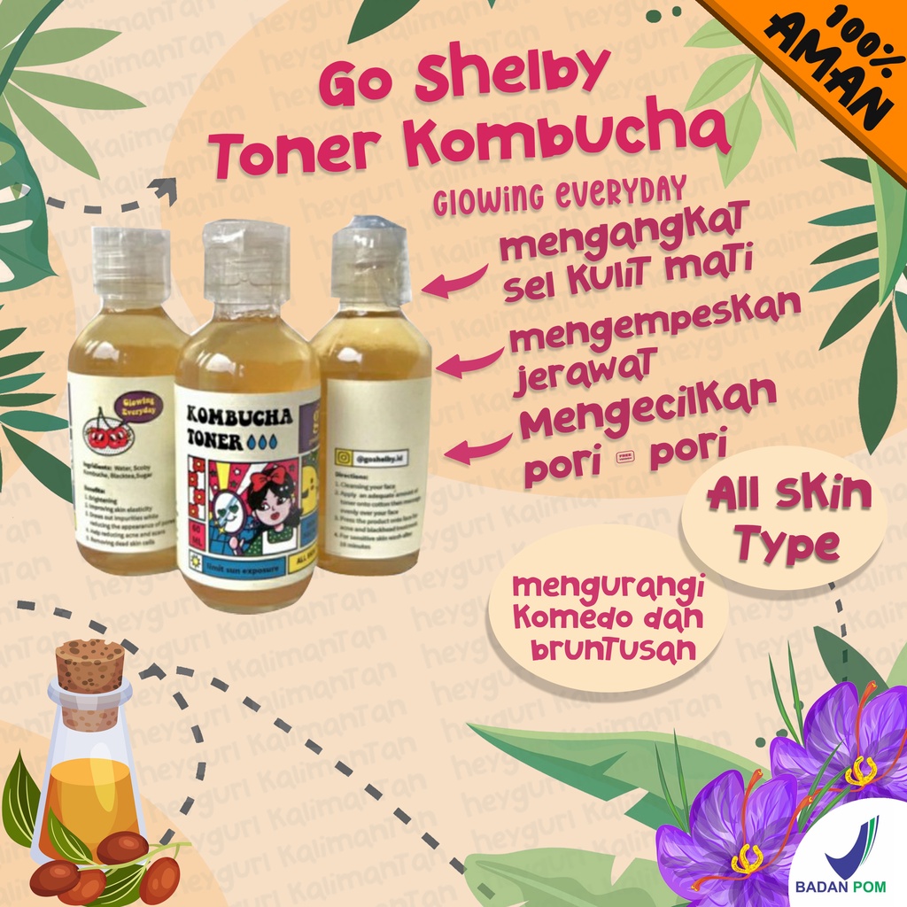 Toner tonner kombucha exfoliating Go Shelby goshelby  kombucha exfoliating toner tonner bpom