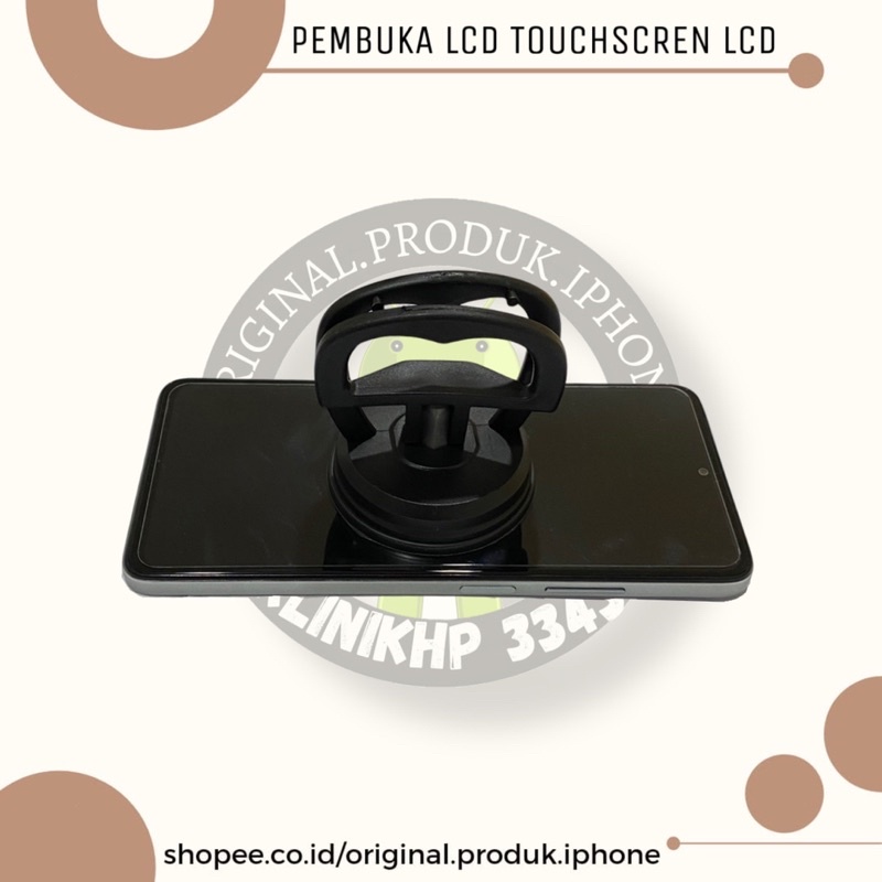ALAT PENGANGKAT LCD TOUCHSCREEN / PEMBUKAAN LCD TOUCHSCREEN TS