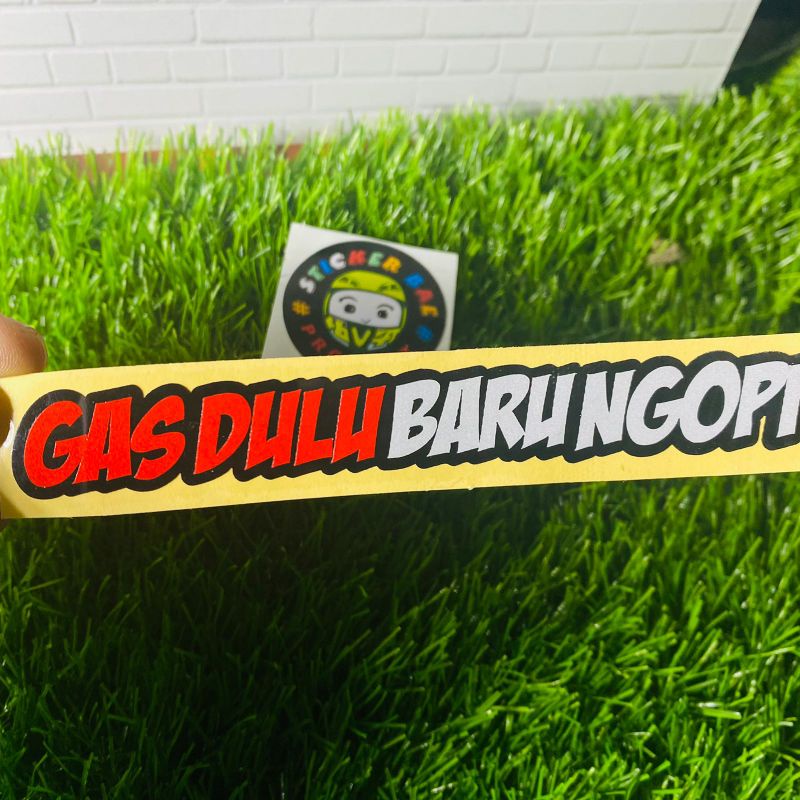 Sticker GAS DULU BARU NGOPI cuting sticker motor visor helm 1pcs