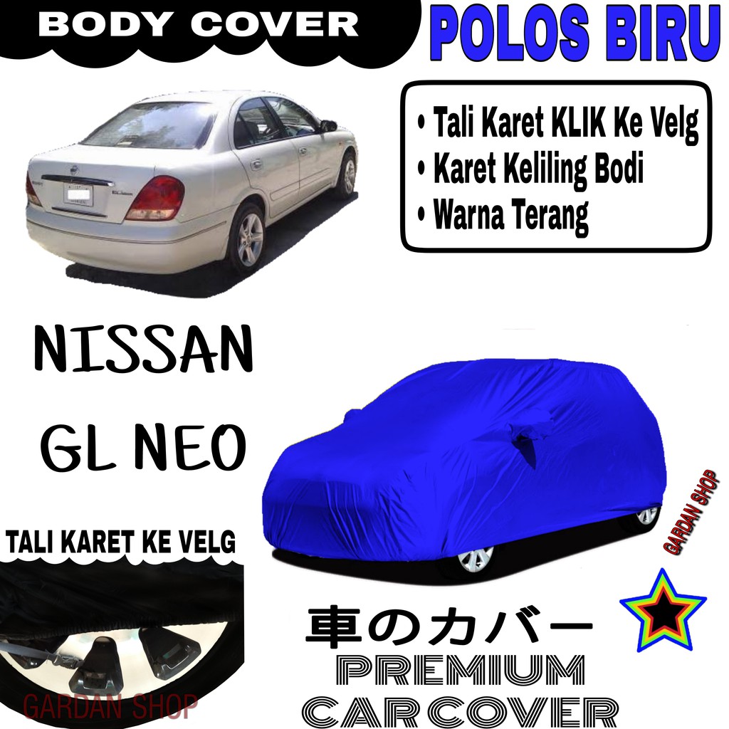 Sarung Mobil NISSAN GL NEO Polos BIRU Body Cover Penutup Body Gl PREMIUM Biru