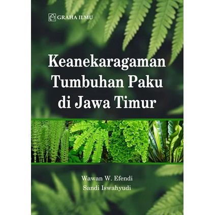 Keanekaragaman Tumbuhan Paku di Jawa Timur