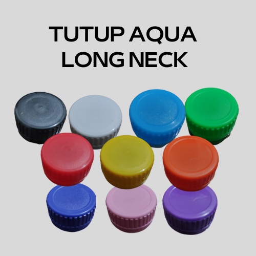 Tutup Plastik Long Neck Botol Aqua Plastik