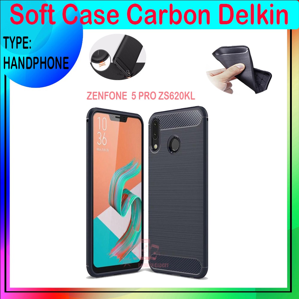 Soft Case Delkin Karbon Zenfone 5 PRO ZS620KL Casing Silicone Delkin Kesing Silikon Case