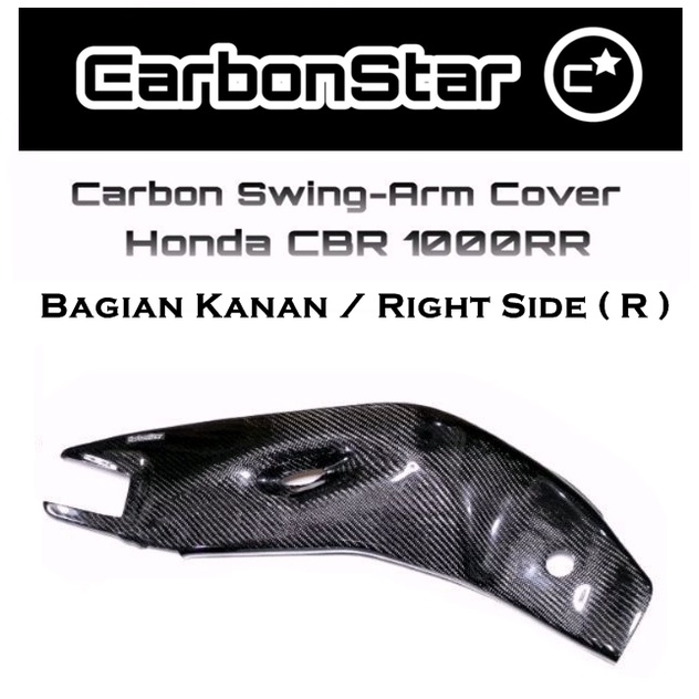 Carbonstar Swing Arm Cover carbon CBR1000RR CBR1000 CBR 1000 Bagian kanan / Right Side  (R)