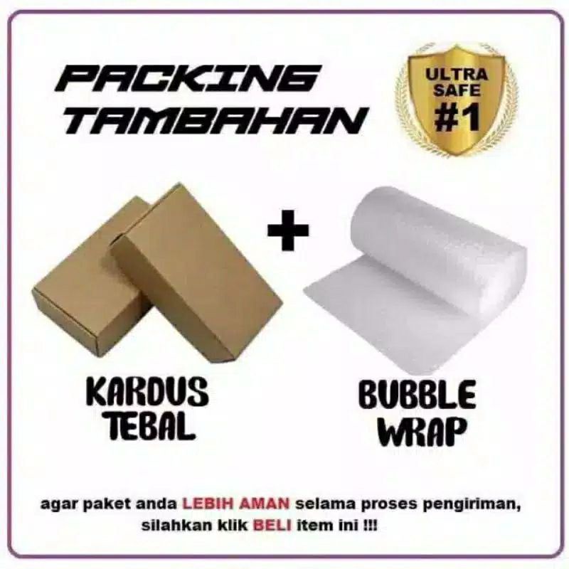 

Tambahan Packing Buble Wrap & Kardus