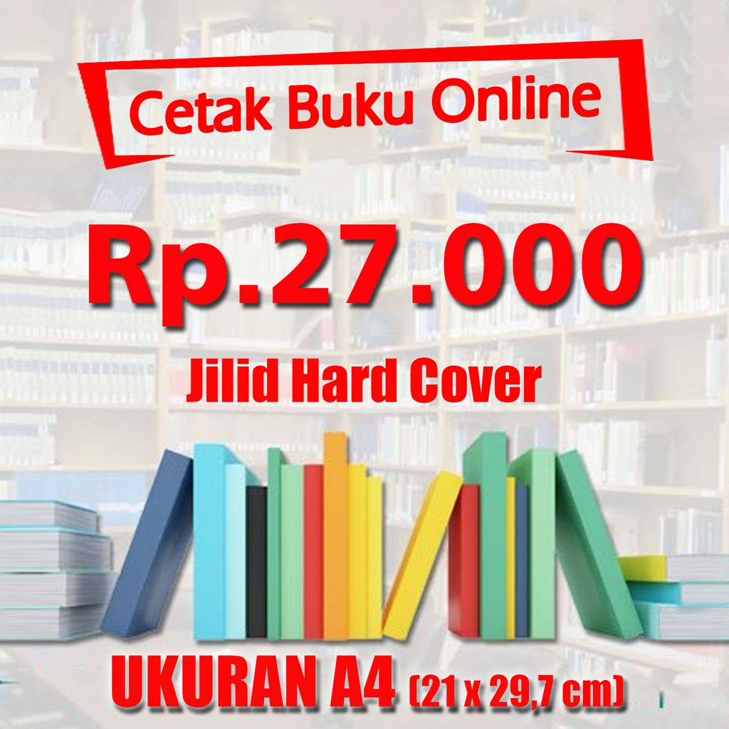 A4 JILID HARD COVER  Cetak online buku, jurnal, tugas, PDF, Novel TERMURAH dan TERCEPAT