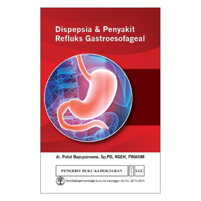 

EGC Dispepsia & Penyakit Refluks Gastroesofageal