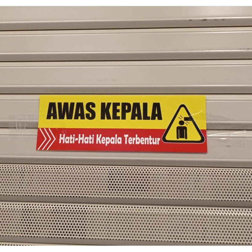 

sign stiker AWAS KEPALA (hati-hati kepala terbentur) uk 60x20