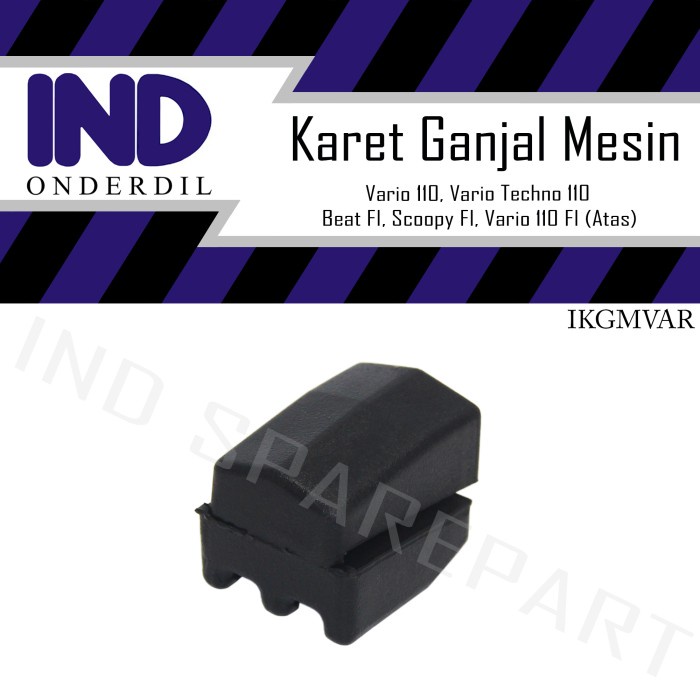 IND Onderdil Karet Peredam-Ganjal Mesin-Rubber Link Stopper Vario 110 FI/Beat F1/Scoopy FI Atas