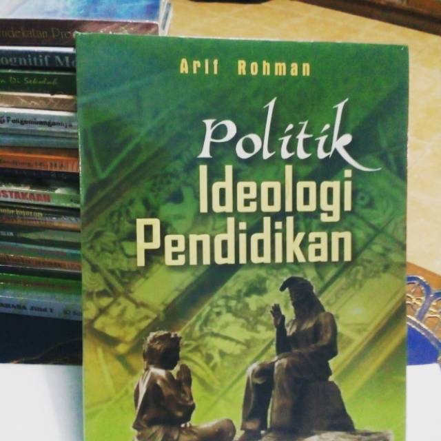 POLITIK IDEOLOGI PENDIDIKAN