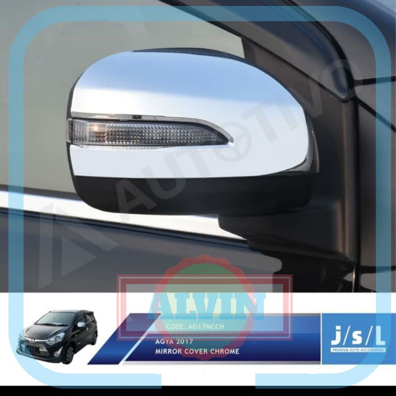 Cover Spion Mobil Agya/ Ayla 2017 Chrome JSL AV