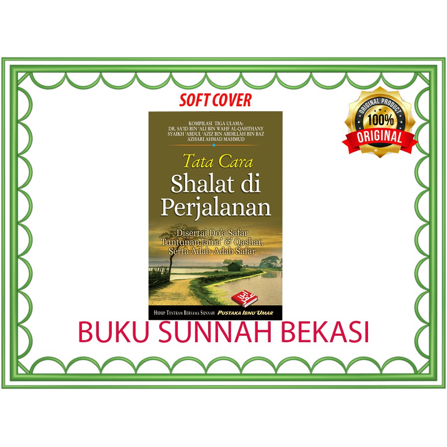 Tata Cara Shalat Di Perjalanan Disertai Doa Safar Pustaka Ibnu Umar Shopee Indonesia