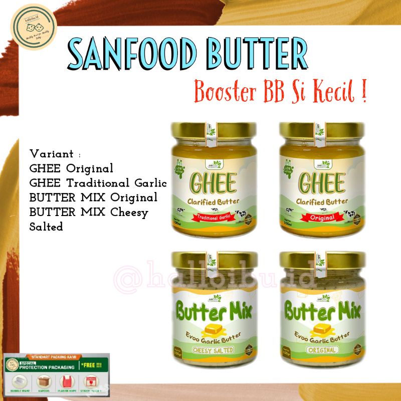 GHEE SANFOOD BUTTER MIX All Variant HALAL MUI / Butter Mix EVOO MPASI Bayi