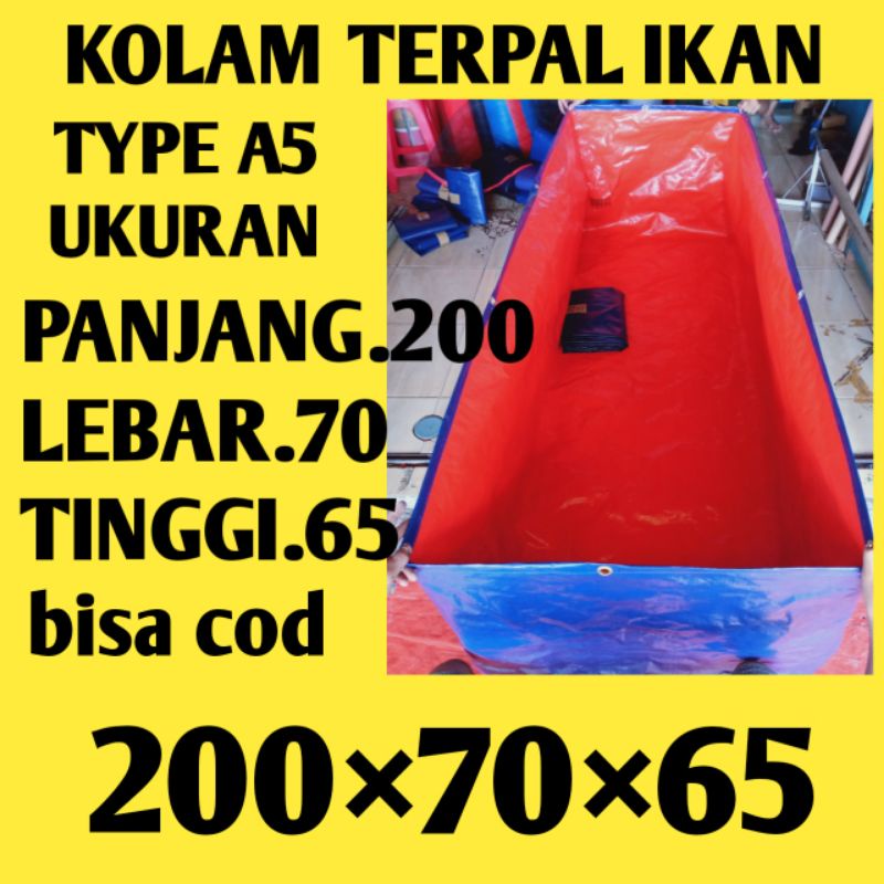 terpal kolam ikan/kolam ikan bentuk kotak TYPE A5 kualitas sedang ukuran 200×70×65