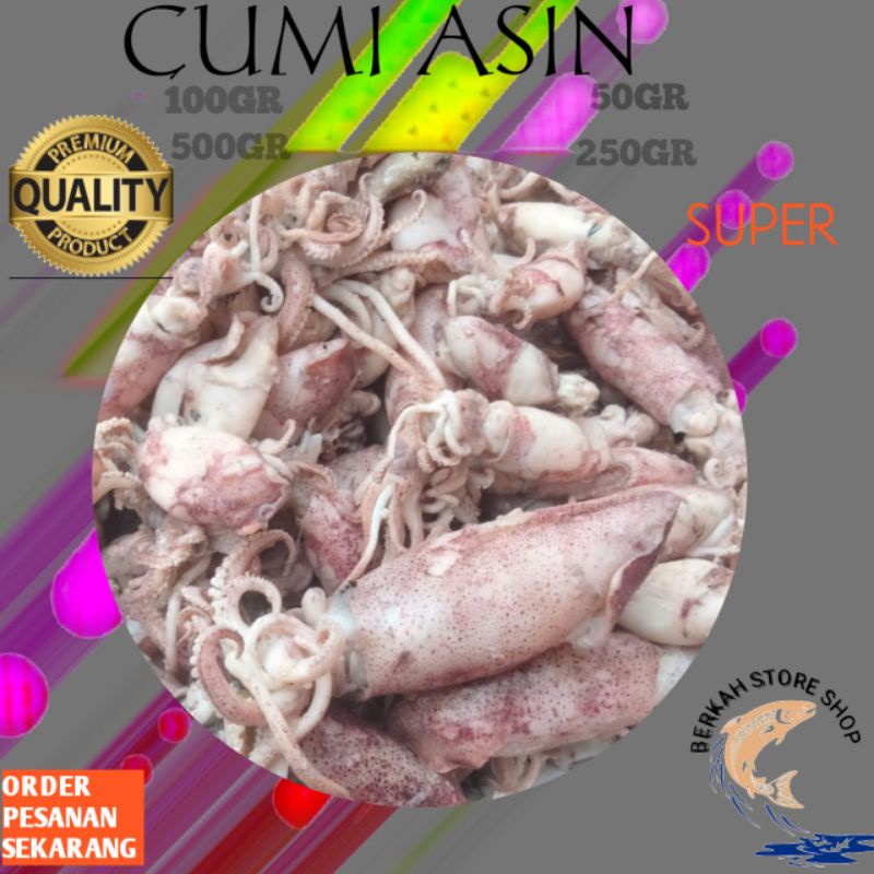 

Cumi Kualitas Super