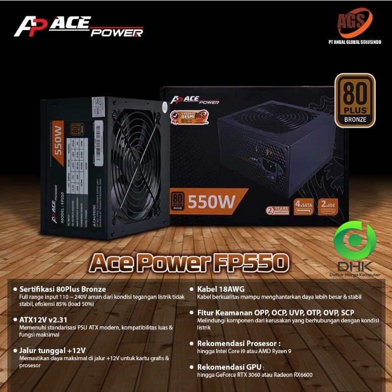 PSU ACE POWER SUPPLY FP 550W 80+ BRONZE RESMI