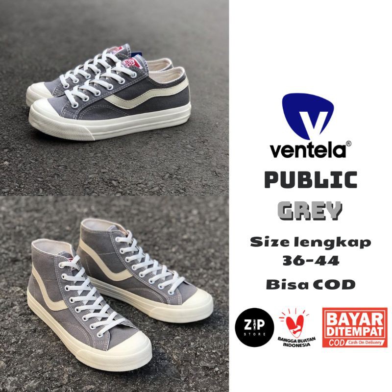 SEPATU VENTELA PUBLIC GREY LOW HIGH ORIGINAL SNEAKER VENTELA ABU-ABU SNEAKERS NONGKI NONGKRONG HYPE