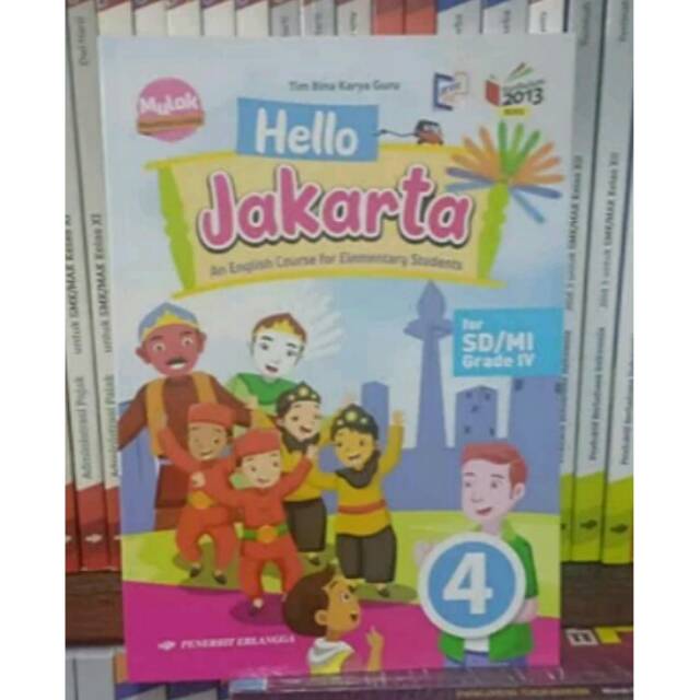 Buku bilingual hello jakarta kelas 4 sd/mi penerbit erlangga