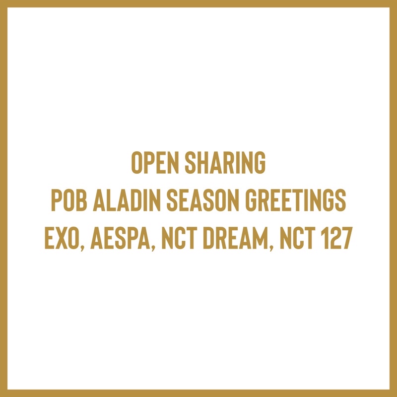 SHARING POB SG ALADIN ONLY EXO NCT DREAM NCT 127 AESPA