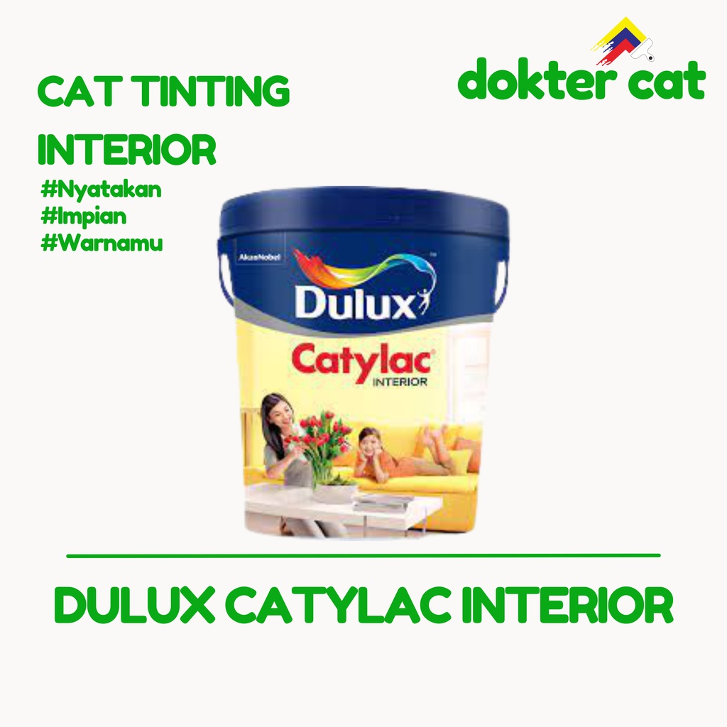 DULUX CATYLAC INTERIOR 5KG / DULUX INTERIOR / CAT TEMBOK / CAT DULUX / DULUX