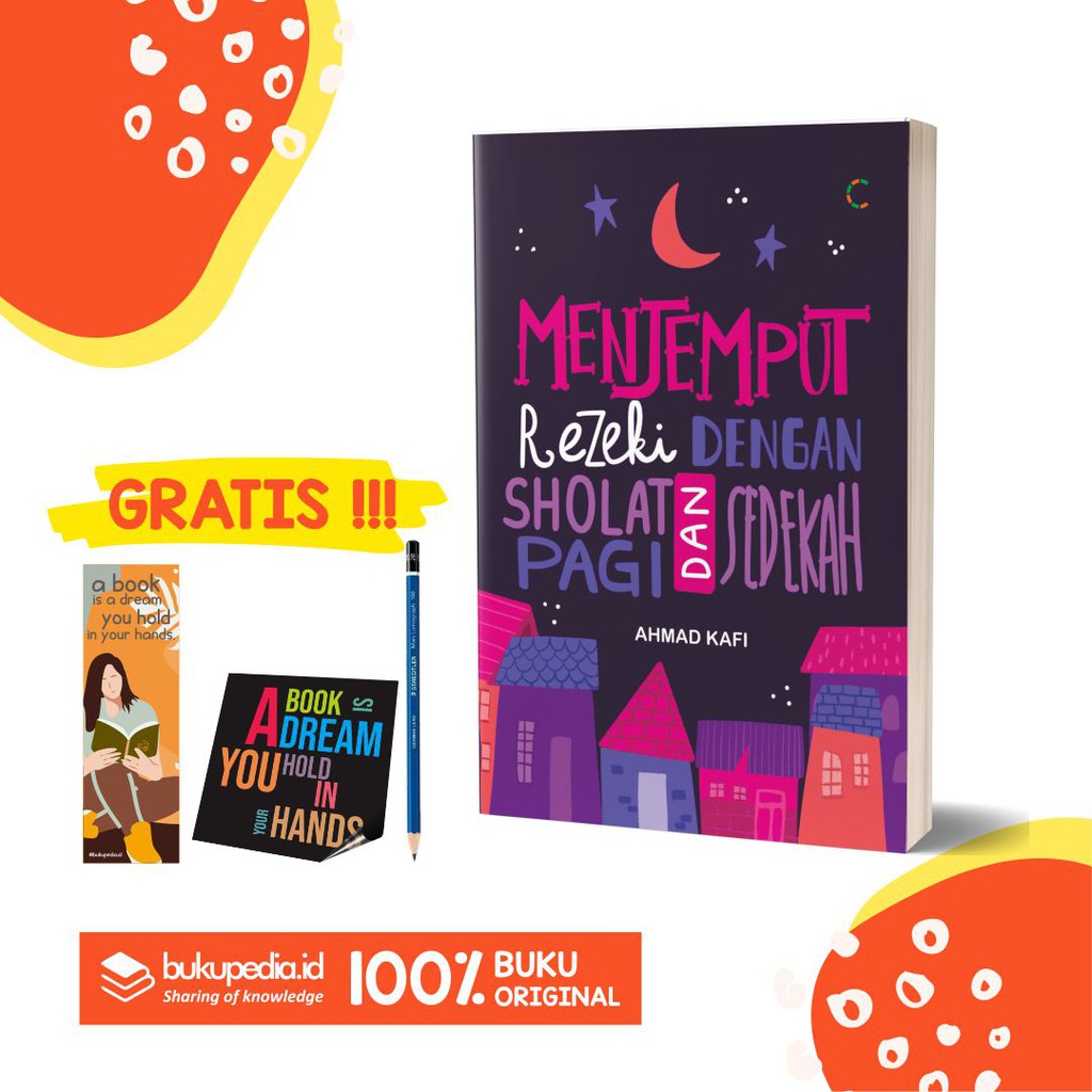 

MENJEMPUT REZEKI DENGAN SHOLAT PAGI & SEDEKAH - C KLIK MEDIA - BONUS PENSIL 2B, BOOKMARK, STIKER