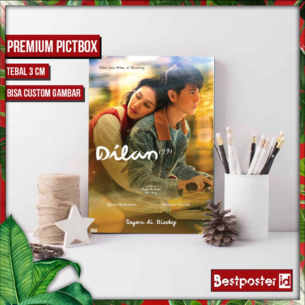 Poster DILAN Frame Kayu FILM  009